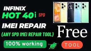 Infinix Hot 40i IMEI Repair ✅ Free Tool🤩 | Any SPD IMEI Repair 100% Working ✅😄👍