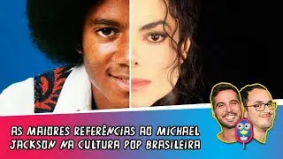 The biggest references to Michael Jackson in Brazilian pop culture