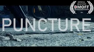 Puncture (2021) - Short Film