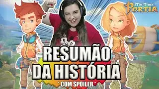 RESUMO DA HISTÓRIA COMPLETA (com spoiler) My Time at Portia - Se prepare para 