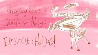 Dig Build Live Bit Clip Episode: HOTDOG