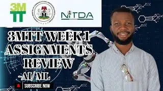 3MTT Week 1 Assignments Review - AI/ML #TechWithJaja #ConfidenceOkoJaja