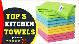 ✅Top 5 Best Kitchen Towels Review (2024)