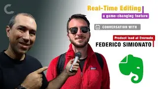 🎉 New and upcoming Evernote features (with Federico Simionato)