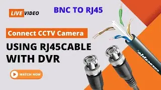 How to Connect Analog CCTV Camera Using RJ45 Cable with DVR | RJ45 to BNC connection