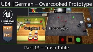 UE4 – HowTo Overcooked Prototype|German|Part13| - Trash Table