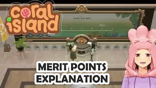 Coral Island - Merit points explanation