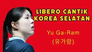 Yu Ga-Ram (유가람) Pemain Voli Cantik Korea Selatan