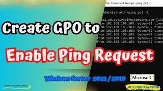 Create GPO to Enable Ping Request For All Domain Users | Windows Server 2022 / 2019