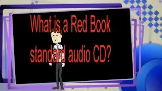 What is a Red Book standard audio CD?