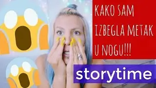 STORYTIME: KAKO SAM IZBEGLA METAK U KOLENO!!!
