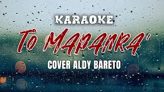 KARAOKE TO MAPANRA' COVER ALDY BARETO