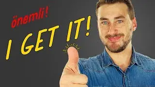 ÇOK ÖNEMLİ bir kalıp; “Get it” ne anlama geliyor?