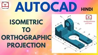 Convert Isometric To Orthographic||Projection Drawing AutoCAD 2010||#Engg.Pathshala