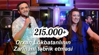 Orxan Lokbatanlinin Zarinani tebrik etmesi 2019