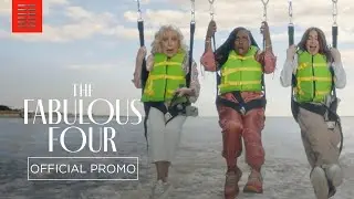 The Fabulous Four | Going South :15 - Now on Demand | Bleecker Street