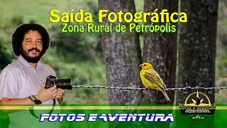 Saída Fotográfica | Zonas Rurais | Petrópolis RJ | Fotos e Aventura