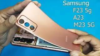 How to Open Samsung F23 5g /A23 /M23 Back Panel || Samsung F23 Disassembly || Samsung Galaxy