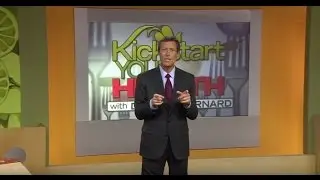 Kickstart Your Health, Dr Neal Barnard Part 1: Intro, effect of right nutrition