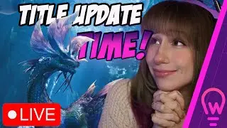 TITLE UPDATE IS HERE & MASSIVE BOW CHANGES! | Monster Hunter Wilds