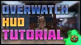 [TF2] Overwatch HUD? Installation Guide + Gameplay