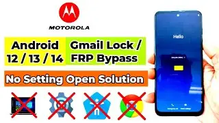 Moto FRP Bypass Android 12/13/14 Without PC | Settings Not Opening New Method 2024 Security Update
