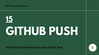 Git Dersleri -15- Github Push
