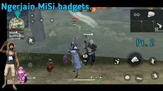 ngerjain misi Badgets. ft-@Adek. part 2.