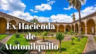 Ex Hacienda de Atotonilquillo