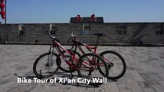Bike Tour of Xi'an City Wall - 西安城墙