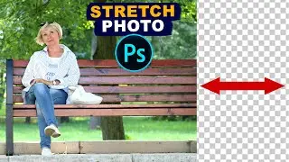 Use Content Aware Scale to STRETCH Photo in Photoshop