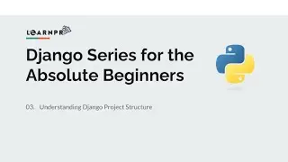 Django Project Structure Explained | Django Tutorial Series #3