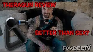 Theragun Review – Post Workout Massage – Better Than Sex? | FordeeTV