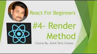 React JS-TYPESCRIPT Tutorial 4- The Render Method | Render Elements | ReactJS for Beginners