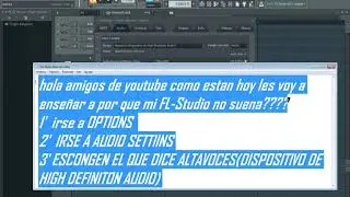 AREGLAR EL POR QUE MI FL- STUDIO NO SUENA FACIL Y RAPIDO APLICADO