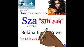 How to Pronounce Sza (Real Name)