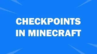 How To Make A Checkpoint In Minecraft