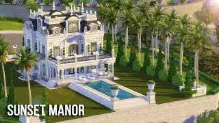 The Sims 4 Speed Build - Sunset Manor