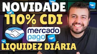 MERCADO PAGO VAI RENDER 110% CDI! VALE A PENA INVESTIR MERCADO PAGO COM 110% CDI? CONTA REMUNERADA