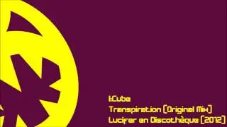 I:Cube - Transpiration (HQ Original Mix)