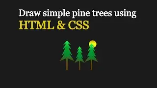 Drawing trees using only HTML CSS 🎄