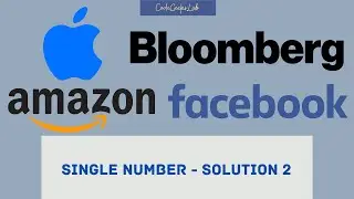 Single Number 1-Bit Manipulation (Solution-2) | Leetcode -136 || Interview Questions-Amazon,FB,Apple