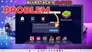 Bluestacks Incompatible Windows Settings Windows11 | How to Fix BlueStacks Not Opening on Windows 11