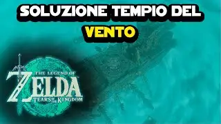 Soluzione Tempio del vento su The Legend of Zelda: Tears of the Kingdom
