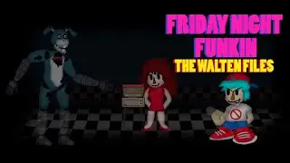 EL MOD MAS ATERRADOR DE FNF | Friday Night Funkin': The Walten Files Full Week Mod
