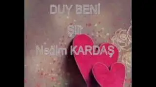 DUY BENİ