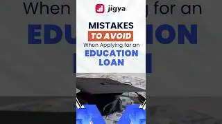 Top 5 Mistakes to Avoid When Applying for an Education Loan! 🚫 |#educationloan #FinancialTips #jigya