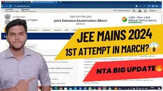 JEE MAINS 2024 EXAM DATE 🔥, REGISTRATION DATE, 1ST ATTEMPT IN MARCH? , 75% CRITERIA 🧐 , NTA