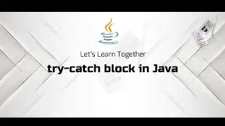 The Java try-catch Block: Handling Exceptions Like a Pro