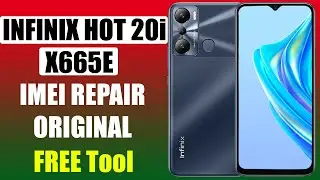 Infinix Hot 20i (X665C, X665E) Repair IMEI (meta mode) FIX BROM Without Testpoint Free Tool